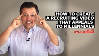 How to Create a Recruiting Video that Appeals to Millennials [upl. by Nagrom308]