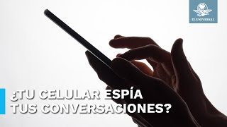 ¿Mi celular me escucha Te decimos cómo saberlo [upl. by Yllim]