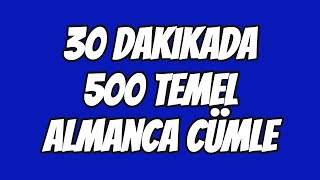 500 TEMEL ALMANCA CÜMLE  GÜNLÜK KONUSMALAR [upl. by Assira]