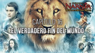 Las Crónicas de Narnia La Travesía del Viajero del Alba  Capítulo 16 Audiolibro [upl. by Naes877]