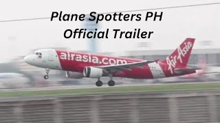 Plane Spotters PH PSPH Official Trailer [upl. by Ennovoj]