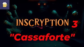 quotCassafortequot  Inscryption Blindrun ITA  Episodio 3 [upl. by Mcfadden]