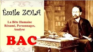 BAC  La Bête Humaine Émile Zola Résumé Personnages Analyse wiki [upl. by Anua]