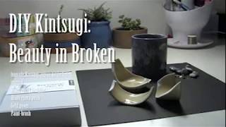 DIY Kintsugi Kit Tutorial [upl. by Nave]