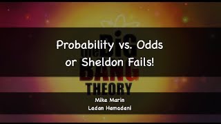 Sheldon Fail Probability vs Odds Big Bang Theory [upl. by Nebur]