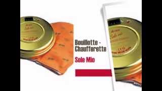 Bouillotte  Chaufferette Sole Mio [upl. by Zat425]