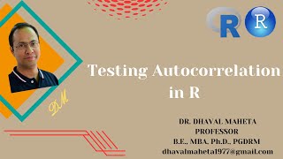 7 Testing Autocorrelation in R amp RStudio  Dr Dhaval Maheta [upl. by Ahsyad]