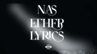 Nas  Ether Lyrics [upl. by Atsev]