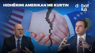 HIDHËRIMI AMERIKAN ME KURTIN  Debat Plus me Ermal Pandurin [upl. by Iahs]