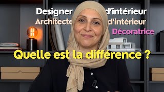 Quelle est la différence entre Architecte dintérieur décorateur et designer dintérieur [upl. by Deane]