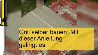 Grill selber bauen Einfache Anleitung [upl. by Uranie948]