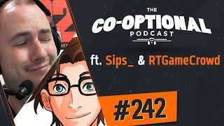 The CoOptional Podcast Ep 242 ft Sips amp RTGame [upl. by Cordelia]