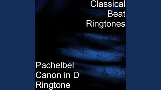 Pachelbel Canon in D Ringtone [upl. by Enilatan]