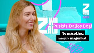 PuskásDallos Bogi Ne másokhoz mérjük magunkat  ZWorld Tóth Vivivel  Talk Tv Hungary [upl. by Nomma955]