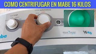 Lavadora Mabe 16 kilos como centrifugar ropa [upl. by Sven]