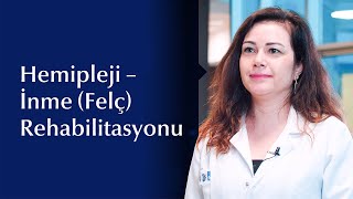 Hemipleji – İnme Felç Rehabilitasyonu [upl. by Suiram118]