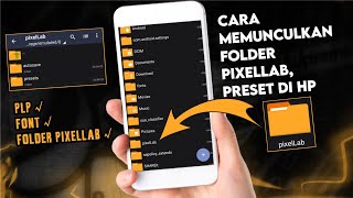 Solusi dan Cara memunculkan file folder pixellab yang hilang dan error di hp 2023 [upl. by Mashe169]