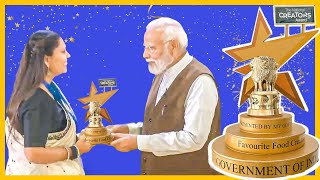 श्री नरेंद्र मोदी जी से मिला quotBest Creator in Food Category Awardquot 🙏  आपलोगो का दिल से धन्यवाद 🙏 [upl. by Larrabee]