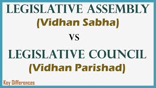 Legislative Assembly Vidhan Sabha Vs Legislative Council Vidhan Parishad [upl. by Salomo]