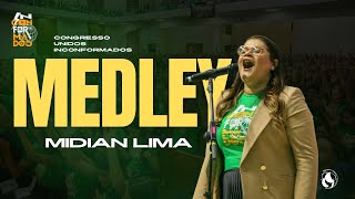 MIDIAN LIMA  MEDLEY AO VIVO  CONGRESSO UNIDOS INCONFORMADOS [upl. by Eilram]