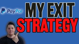 🔥 MY PayPal Exit Strategy Revealed 📈 BULLISH Data amp Price Prediction [upl. by Stallworth930]