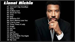 Lionel Richie Greatest Hits  Best Songs of Lionel Richie HQ [upl. by Yves676]