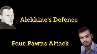 Alekhines Defense  Four Pawns Attack [upl. by Eatnhoj]