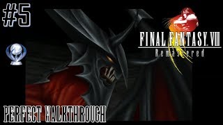 Final Fantasy VIII Remastered Perfect Walkthrough Part 5 [upl. by Ricky834]