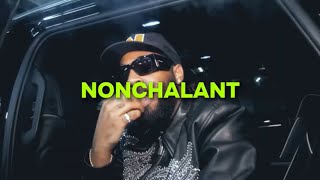 NONCHALANT  NEMZZZ feat BRENT FAIYAZ PRODBY2CEE [upl. by Louella]