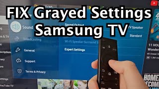 SOLUTION for Grayed Out Settings Menus on Samsung Smart TV [upl. by Esmerolda733]