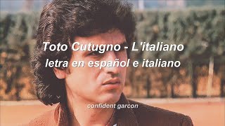 Toto Cutugno  Litaliano letra en español e italiani [upl. by Fia]