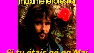 MAXIME LE FORESTIER  Si tu étais né en Mai [upl. by Fraser]