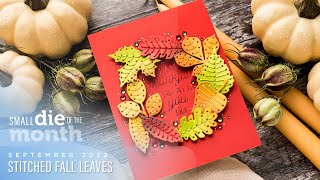 Spellbinders September 2022 Small Die of the Month – Stitched Fall Leaves [upl. by Palermo859]