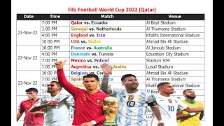 Fifa Football World Cup 2022 Schedule amp Time Table Qatar [upl. by Stedt]