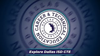 Career amp Technical Education in Dallas ISD [upl. by Favin688]