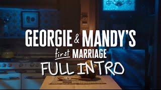 Georgie amp Mandy’s first marriage Intro  FULL INTRO GAMFM RAW [upl. by Chemar]