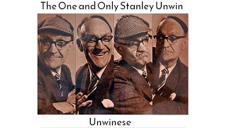 The One and Only Stanley Unwin [upl. by Arremat]