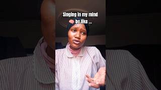 singing in my mind verses how I actually sing [upl. by Fachini]