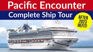 PampO PACIFIC ENCOUNTER  Full HD Ship Tour First look since 2023 refit [upl. by Milburn]