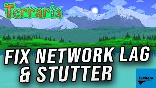 Terraria  How to Fix Network Lag amp Stutter [upl. by Eirbua]