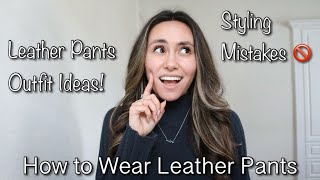 How to Wear Leather Pants Leather Pants Outfits [upl. by Lemrahs525]