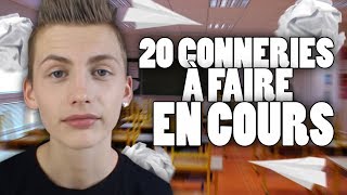 20 CONNERIES À FAIRE EN COURS  TIM [upl. by Nomde]