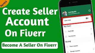 how to become a seller on fiverr  create seller account on Fiverr using mobile [upl. by Joana]