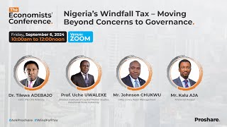 Nigeria’s Windfall Tax  Moving Beyond Concerns to Governance [upl. by Wengert]