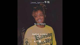 Juice Wrld  Awful Times legendadostatus [upl. by Aidahs52]