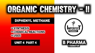 Diphenyl Methane  Synthesis  Chemical Reactions  Uses  Pharmaceutical Organic Chemistry [upl. by Celinda]