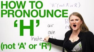 How to pronounce H in English  not A or R [upl. by Garey]