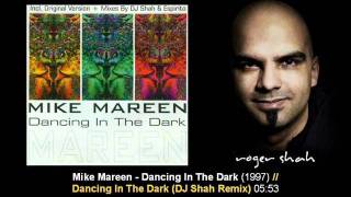 Mike Mareen  Dancing In The Dark DJ Shah Remix [upl. by Thomas239]