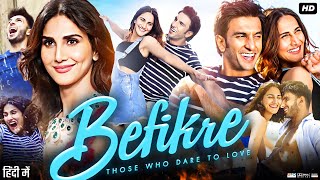 Befikre Full Movie Fact in Hindi  Bollywood Movie Story  Vaani Kapoor  Ranveer Singh [upl. by Whitver83]