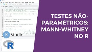 Testes nãoparamétricos Teste de MannWhitney no R [upl. by Ataeb]